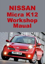 Nissan Micra K12 Workshop Repair Manuals